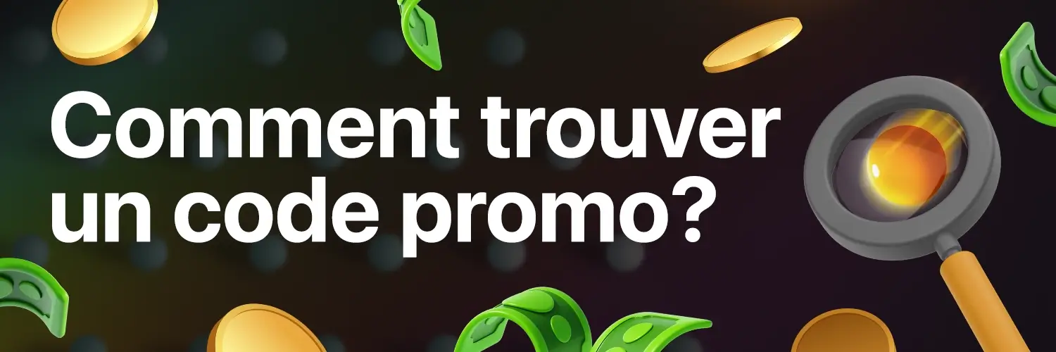 Comment trouver un code promo ?